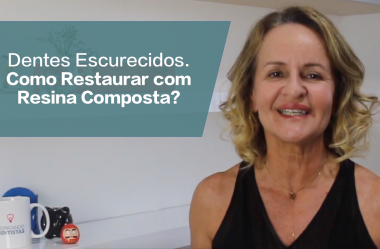 Dentes escurecidos: como restaurar com resina composta?